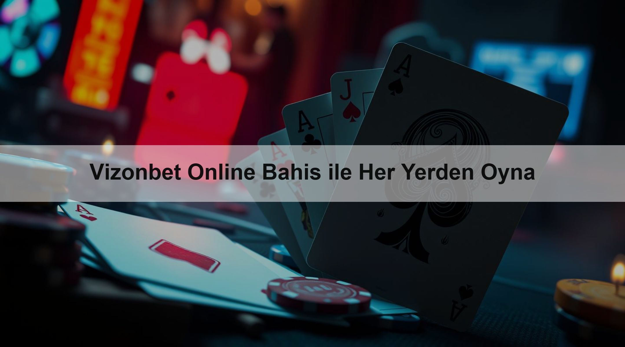 Vizonbet Online Bahis ile Her Yerden Oyna 1 Vizonbet Online Bahis ile Her Yerden Oyna